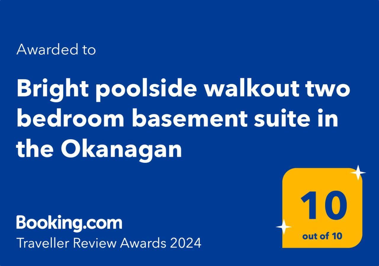 Bright Poolside Walkout Two Bedroom Basement Suite In The Okanagan Πέντικτον Εξωτερικό φωτογραφία
